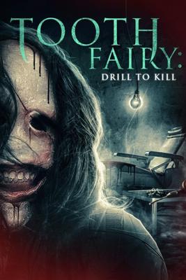 殺人ドリル　トゥース・フェアリーによる惨劇