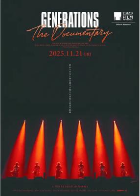 GENERATIONS：The Documentary