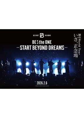 BE:the ONE -START BEYOND DREAMS-