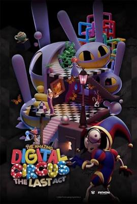 The Amazing Digital Circus ザ・ラストアクト