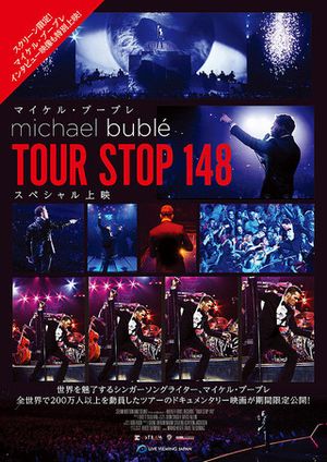 Michael Buble／マイケル・ブーブレ-TOUR STOP 148