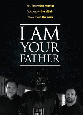 I AM YOUR FATHER／アイ・アム・ユア・ファーザー