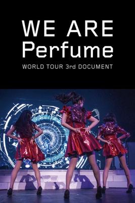 WE ARE Perfume -WORLD TOUR 3rd DOCUMENT