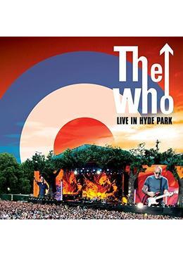 THE WHO ／ ザ・フー LIVE IN HYDE PARK
